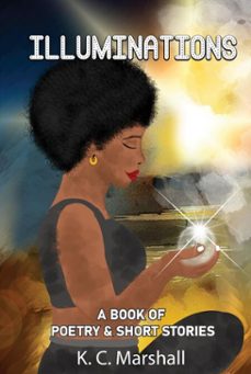 illuminations (ebook)-k. c. marshall-9798231554454