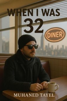 when i was thirty two (ebook)-muhaned ahmed-9798232034054