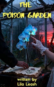 the poison garden (ebook)-lila leash-9798232528454
