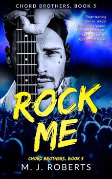 rock me, chord brothers: rock star romance with a dangerous protector bodyguard (ebook)-m. j. roberts-9798232675554