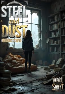 steel and dust book two (ebook)-wendell sweet-9798232953454