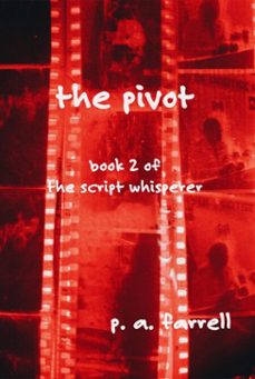 the pivot (ebook)-p. a. farrell-9798233089954