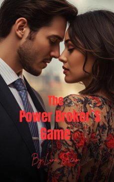 the power broker's game (ebook)-luna dream-9798233092954