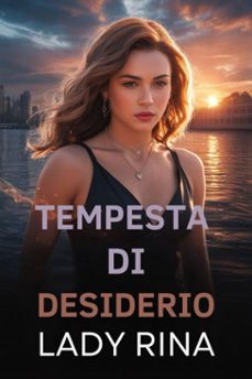 tempesta di desiderio (ebook)-lady rina-9798233322754