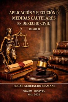 aplicacion y ejecucion de medidas cautelares en derecho civil ii (ebook)-edgar sehuincho mamani-9798233388354