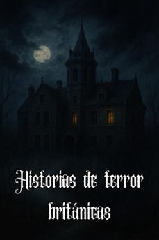 historias de terror britanicas (ebook)-mirianna snow-9798233523854