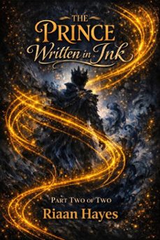 prince written in ink (ebook)-riaan hayes-9798233902154