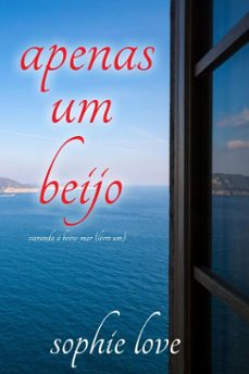 apenas um beijo (varanda a beira-mar  livro um) (ebook)-sophie love-9798341506954