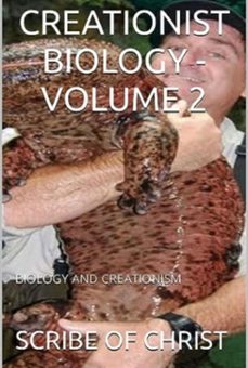 creationist biology -  volume 2 (ebook)-scribe of christ-9798860540354