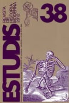 estudis nº 38: revista de historia moderna 2012-2910015833464