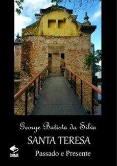 santa teresa (ebook)-george batista da silva-3410002365064