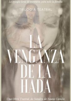la venganza de la hada (ebook)-sandra souza de camilo-3410003068964