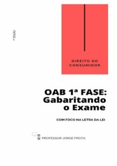 direito do consumidor - oab  1ª fase: gabaritando o exame com foco na letra da lei (ebook)-jorge henrique sousa frota-3410003708464