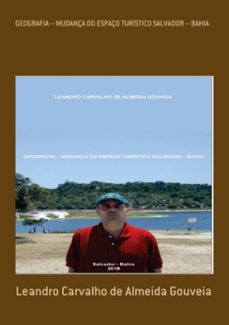geografia  mudança do espaço turistico salvador  bahia (ebook)-leandro carvalho almeida de gouveia-3410003750364
