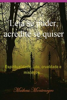 leia se puder, acredite se quiser (ebook)-matheus montenegro-3410005534764