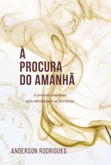 a procura do amanh (ebook)-anderson rodrigues da rocha-3410005561364