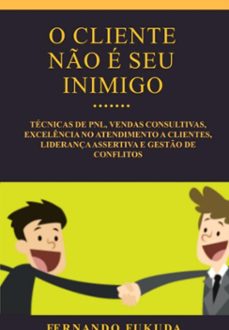 o cliente no e seu inimigo (ebook)-fernando fukuda-3410006297064