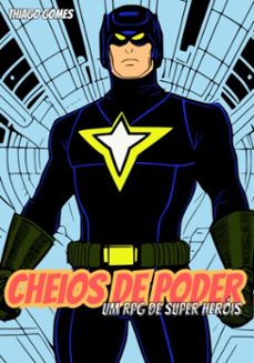 cheios de poder rpg - livro basico (ebook)-thiago gomes-3410007744864