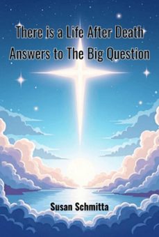 there is a life after death (ebook)-susan schmitta-3410007946664