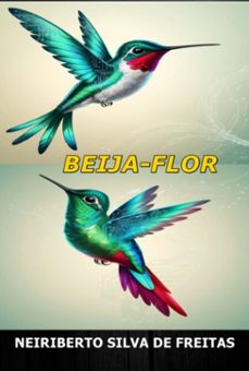 beija-flor (ebook)-neiriberto silva de freitas-3410008095064