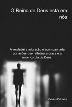o reino de deus esta em nos (ebook)-celsius palmeira dos santos-3410008260264