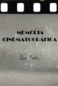 memória cinematográfica (ebook)-lino porto-3410008489764