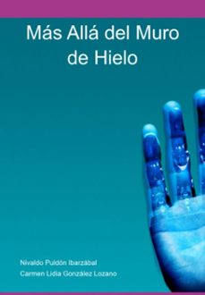 mas alla del muro de hielo (ebook)-nivaldopuldón ibarzábal ; carmen lidia gonzález lozano-3410008738664