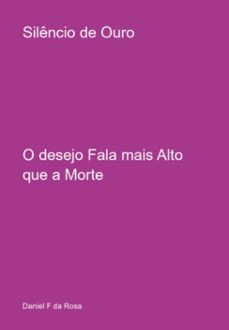 silencio de ouro (ebook)-daniel f da rosa-3410008830764