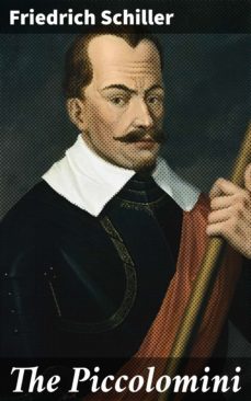 the piccolomini (ebook)-friedrich schiller-4064066230364
