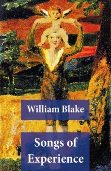 songs of experience (illuminated manuscript with the original illustrations of william blake) (ebook)-william blake-4064066374464
