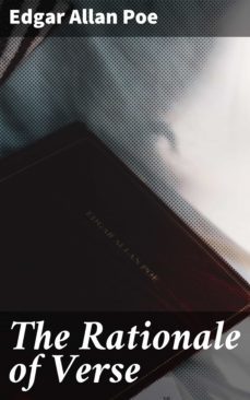 the rationale of verse (ebook)-edgar allan poe-4064066453664