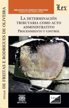 la determinacion tributaria como acto administrativo (ebook)-4099995592764