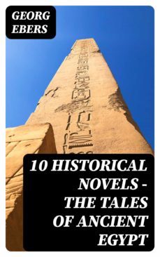 10 historical novels - the tales of ancient egypt (ebook)-georg ebers-8596547404064