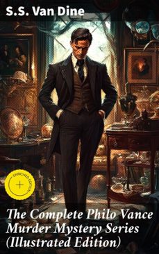 the complete philo vance murder mystery series (illustrated edition)-s.s. van dine-8596547678564