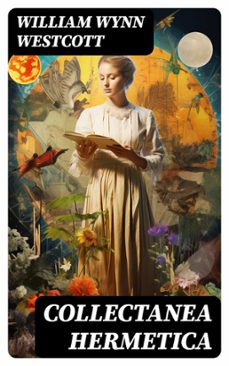 collectanea hermetica (ebook)-william wynn westcott-8596547729464