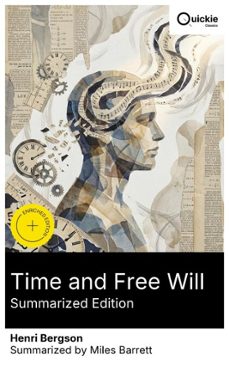 time and free will (summarized edition) (ebook)-henri bergson-8596547879664