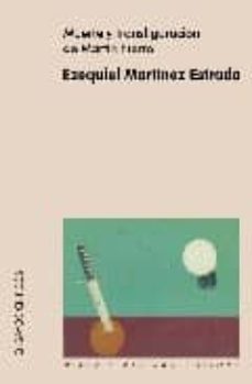 muerte y transfiguracion de martin fierro: ensayo de interpretaci on de la vida argentina  (4ª ed.)-9789508451569