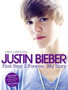 justin bieber - first step 2 forever, my story (ebook)-justin bieber-9780007237364