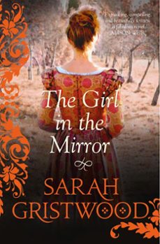 the girl in the mirror (ebook)-sarah gristwood-9780007412464