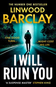 i will ruin you (ebook)-linwood barclay-9780008555764