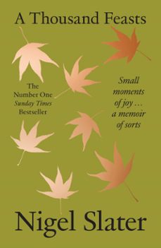 a thousand feasts-nigel slater-9780008670764