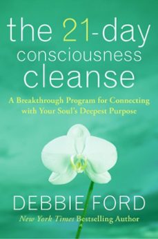 the 21-day consciousness cleanse (ebook)-debbie ford-9780061937064