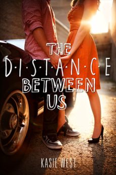 the distance between us (ebook)-kasie west-9780062235664