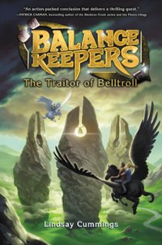 balance keepers, book 3: the traitor of belltroll (ebook)-lindsay cummings-9780062275264