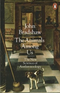 the animals among us-john bradshaw-9780141980164