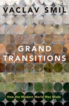 grand transitions-vaclav smil-9780190060664