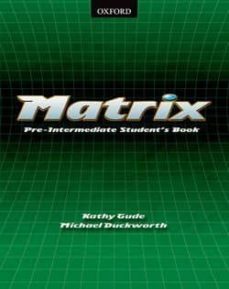 matrix. student s book (pre-intermediate)-9780194369664
