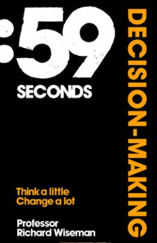 59 seconds: decision making (ebook)-richard wiseman-9780230766464
