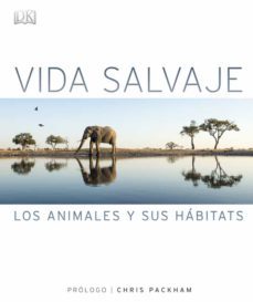 vida salvaje: los animales y sus habitats-9780241281864