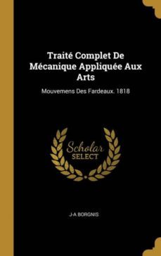 traite complet de mecanique appliquee aux arts-9780270291964